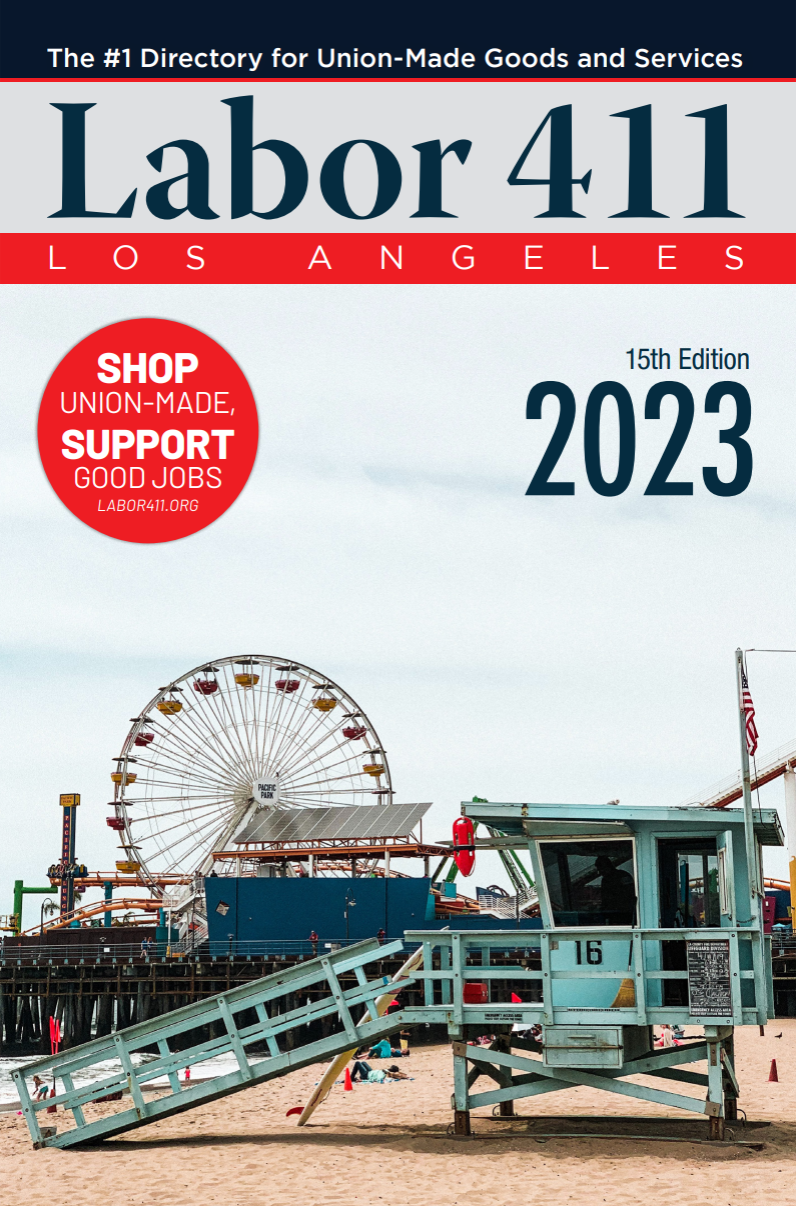 Digital Edition - Download Now 2023 Labor 411 L.A. Directory