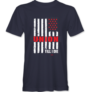 "Union Till I Die" T-shirt (available in red, navy)